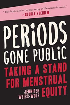 portada Periods Gone Public: Taking a Stand for Menstrual Equity (in English)