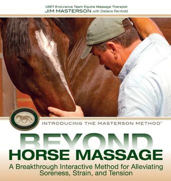 portada beyond horse massage: a breakthrough interactive method for alleviating soreness, strain and tension. jim masterson with stephanie reinhold