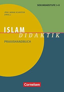 portada Fachdidaktik: Islam-Didaktik: Praxishandbuch für die Sekundarstufe i und ii. Buch (in German)
