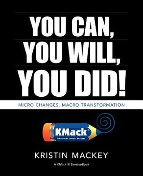 portada you can, you will, you did!: micro changes, macro transformation (en Inglés)