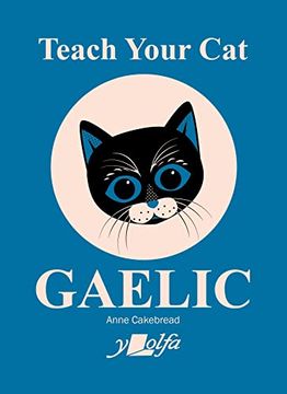 portada Teach Your Cat Gaelic (in English)