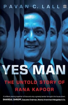 portada Yes Man: The Untold Story of Rana Kapoor (en Inglés)