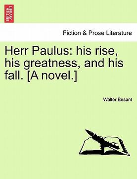 portada herr paulus: his rise, his greatness, and his fall. [a novel.] (en Inglés)