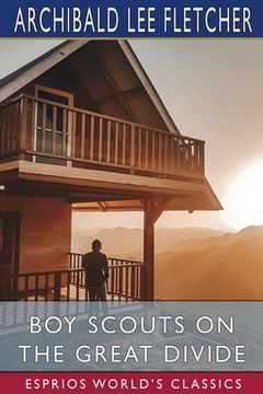 portada Boy Scouts on the Great Divide (Esprios Classics) (en Inglés)