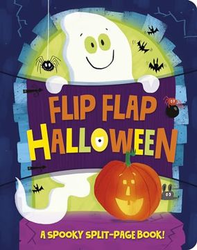 portada Flip Flap Halloween: A Spooky Split Page Book! (Spooky Split-Page Books) (en Inglés)