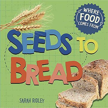 portada Seeds to Bread (Where Food Comes From) (en Inglés)