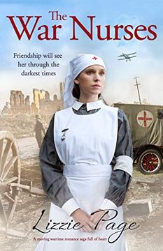 portada The war Nurses: A Moving Wartime Romance Saga Full of Heart: Volume 1 (en Inglés)