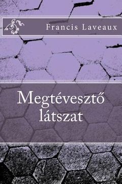 portada Megtévesztö Látszat (en Húngaro)