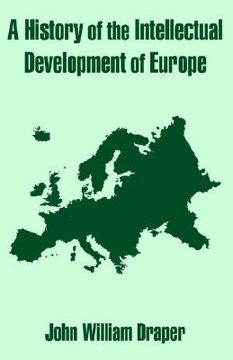 portada a history of the intellectual development of europe (en Inglés)