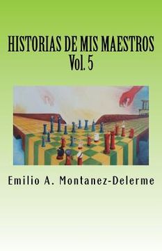 portada Historias de mis maestros, Volumen 5