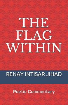 portada The Flag Within: Poetic Commentary (en Inglés)