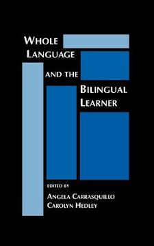 portada whole language and the bilingual learner (en Inglés)