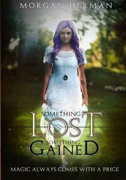 portada Something Lost, Something Gained: Volume 1 (Spirit Walker Trilogy)