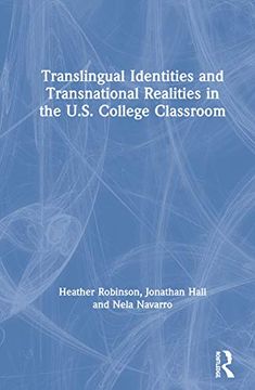 portada Translingual Identities and Transnational Realities in the U. S. College Classroom (in English)