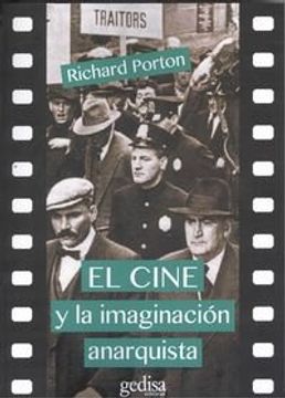 portada Cine y la imaginación anarquista,El (Nueva edición)