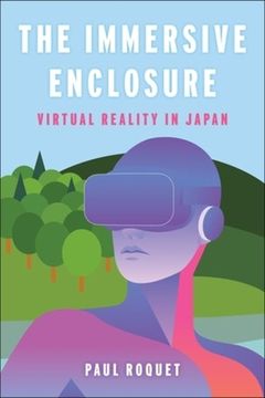 portada The Immersive Enclosure: Virtual Reality in Japan (in English)