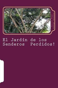 portada El Jardin de los Senderos Perdidos!  Sueños & Anhelos