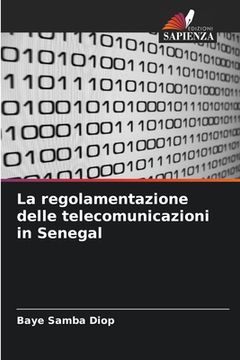portada La regolamentazione delle telecomunicazioni in Senegal (in Italian)