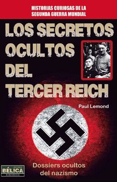portada Los Secretos Ocultos del Tercer Reich (in English)