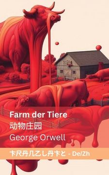 portada Farm der Tiere / 动物庄园: Tranzlaty Deutsch 普通话 (in German)