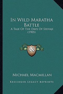 portada in wild maratha battle: a tale of the days of shivaji (1905)