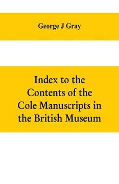 portada Index to the Contents of the Cole Manuscripts in the British Museum (en Inglés)