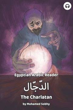portada The Charlatan: Egyptian Arabic Reader