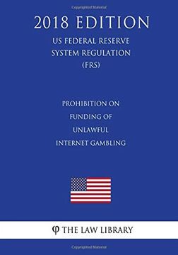 portada Prohibition on Funding of Unlawful Internet Gambling (in English)