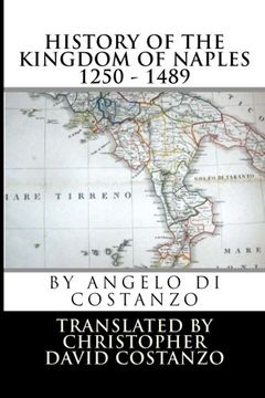 portada History of the Kingdom of Naples 1250 - 1489 (en Inglés)