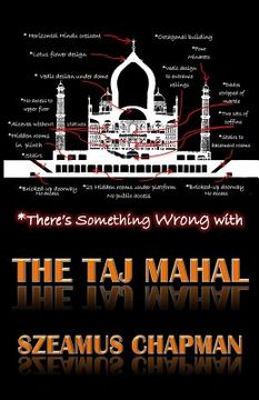 portada There's Something Wrong With The Taj Mahal (en Inglés)