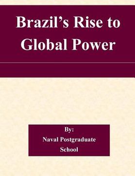 portada Brazil's Rise to Global Power (en Inglés)