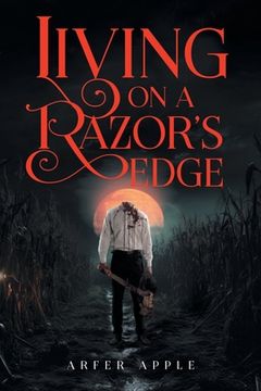 portada Living on A Razor's Edge (en Inglés)