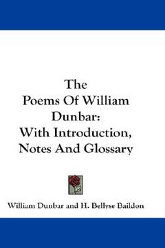 portada the poems of william dunbar: with introduction, notes and glossary