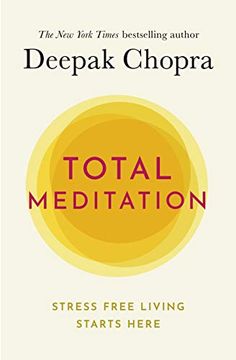 portada Total Meditation: Stress Free Living Starts Here 