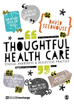 portada Thoughtful Health Care: Ethical Awareness and Reflective Practice (en Inglés)