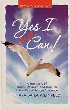 portada Yes i Still can! A True Story of Hope, Optimism, and Triumph in the Face of Serious Challenge - Hardcover (en Inglés)