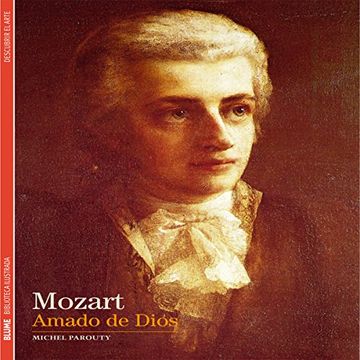 portada Biblioteca Ilustrada. Mozart: Amado de Dios