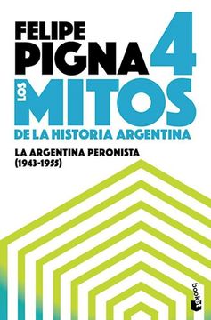 portada 4. Los Mitos de la Historia Argentina (in Spanish)
