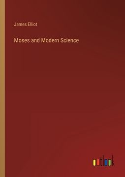 portada Moses and Modern Science (en Inglés)
