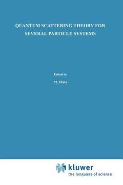 portada quantum scattering theory for several particle systems (en Inglés)