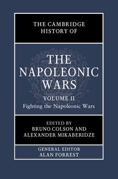 portada The Cambridge History of the Napoleonic Wars: Volume 2, Fighting the Napoleonic Wars
