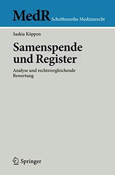 portada Samenspende und Register: Analyse und Rechtsvergleichende Bewertung (Medr Schriftenreihe Medizinrecht) 