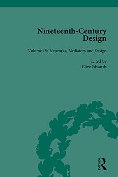 portada Nineteenth-Century Design: Networks, Mediators and Design (Routledge Historical Resources) (en Inglés)