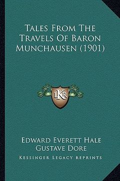 portada tales from the travels of baron munchausen (1901) (en Inglés)