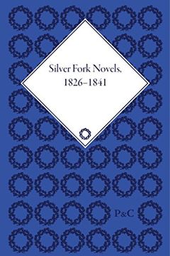 portada Silver Fork Novels, 1826-1841 (en Inglés)