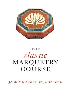 portada The Classic Marquetry Course (en Inglés)