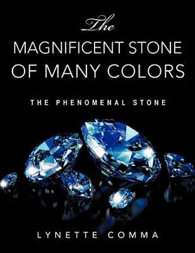 portada the magnificent stone of many colors (en Inglés)