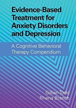 portada Evidence-Based Treatment for Anxiety Disorders and Depression: A Cognitive Behavioral Therapy Compendium (in English)