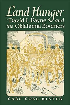 portada Land Hunger: David Payne and the Oklahoma Boomers (in English)