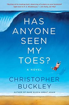 portada Has Anyone Seen my Toes? A Novel (en Inglés)